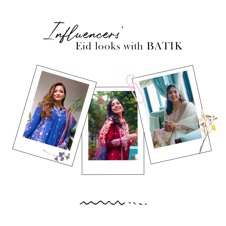 Eid in Style with BATIK's Festive Eid Collection